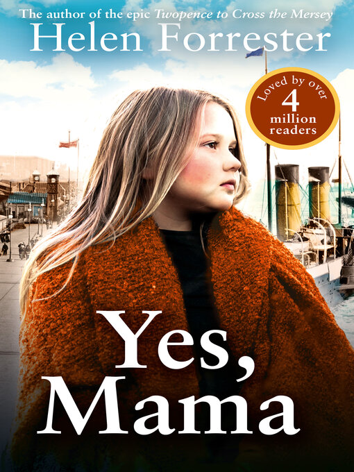 Title details for Yes, Mama by Helen Forrester - Wait list